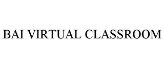 BAI VIRTUAL CLASSROOM