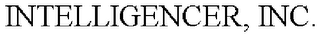 INTELLIGENCER, INC.