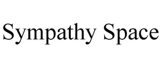 SYMPATHY SPACE