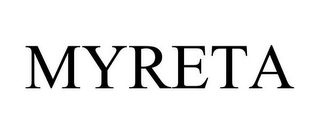 MYRETA