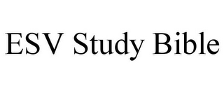 ESV STUDY BIBLE