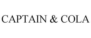 CAPTAIN & COLA