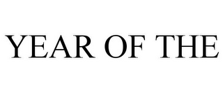 YEAR OF THE