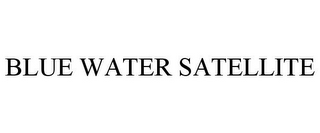 BLUE WATER SATELLITE