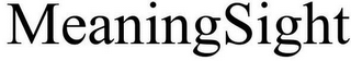 MEANINGSIGHT