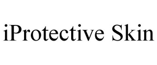 IPROTECTIVE SKIN