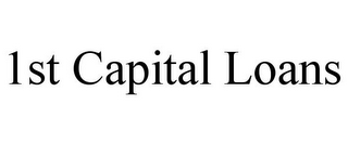 1ST CAPITAL LOANS