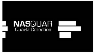 NASQUAR QUARTZ COLLECTION