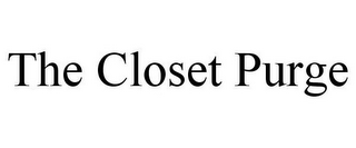 THE CLOSET PURGE