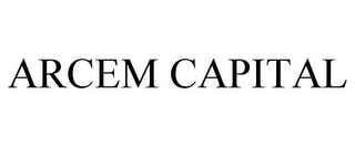 ARCEM CAPITAL