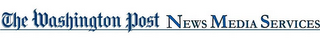 THE WASHINGTON POST NEWS MEDIA SERVICES