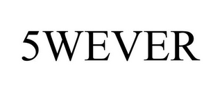 5WEVER