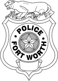 · POLICE · FORT WORTH