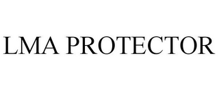 LMA PROTECTOR