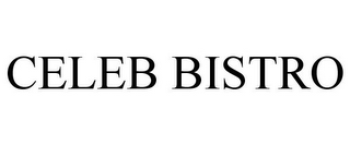 CELEB BISTRO