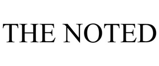 THE NOTED
