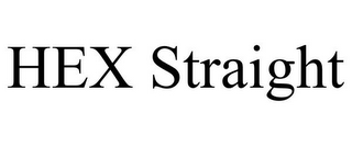 HEX STRAIGHT