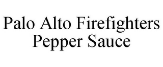 PALO ALTO FIREFIGHTERS PEPPER SAUCE