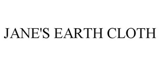 JANE'S EARTH CLOTH