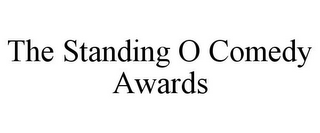 THE STANDING O COMEDY AWARDS