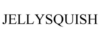 JELLYSQUISH