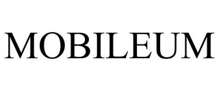 MOBILEUM