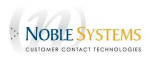 N NOBLE SYSTEMS CUSTOMER CONTACT TECHNOLOGIES