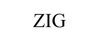 ZIG