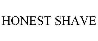 HONEST SHAVE