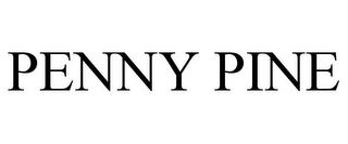 PENNY PINE