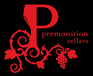 P PREMONITION CELLARS