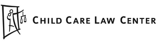 CHILD CARE LAW CENTER