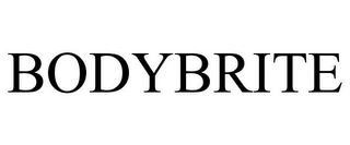 BODYBRITE