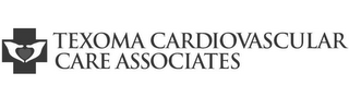 TEXOMA CARDIOVASCULAR CARE ASSOCIATES