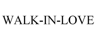 WALK-IN-LOVE
