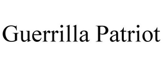 GUERRILLA PATRIOT