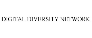 DIGITAL DIVERSITY NETWORK