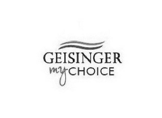 GEISINGER MY CHOICE