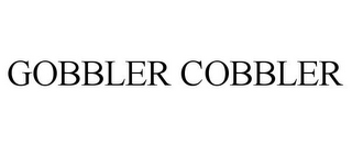 GOBBLER COBBLER