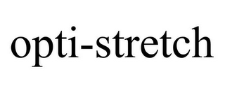 OPTI-STRETCH