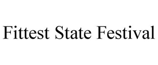 FITTEST STATE FESTIVAL