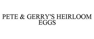 PETE & GERRY'S HEIRLOOM EGGS