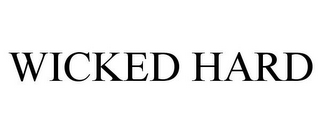 WICKED HARD