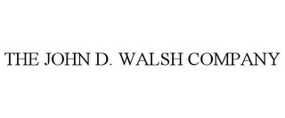 THE JOHN D. WALSH COMPANY