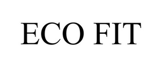 ECO FIT