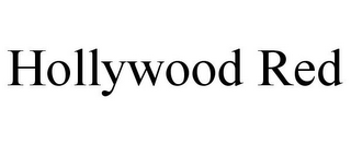 HOLLYWOOD RED