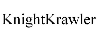 KNIGHTKRAWLER