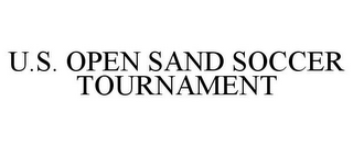 U.S. OPEN SAND SOCCER TOURNAMENT