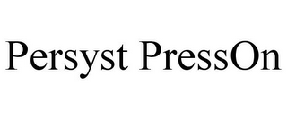 PERSYST PRESSON