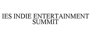 IES INDIE ENTERTAINMENT SUMMIT